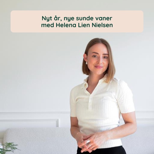 Artikel: Nyt �r, nye sunde vaner med Helena Lien Nielsen