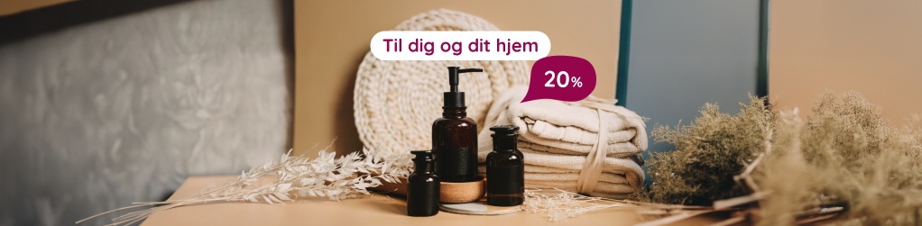 Til dig og dit hjem - 20%